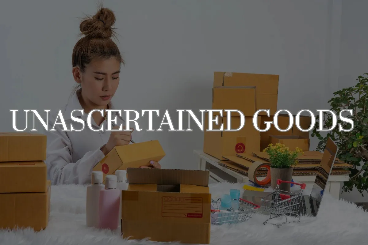 48. Unascertained Goods