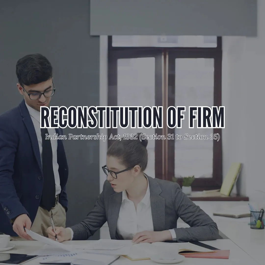 22. Reconstitution of Firm.