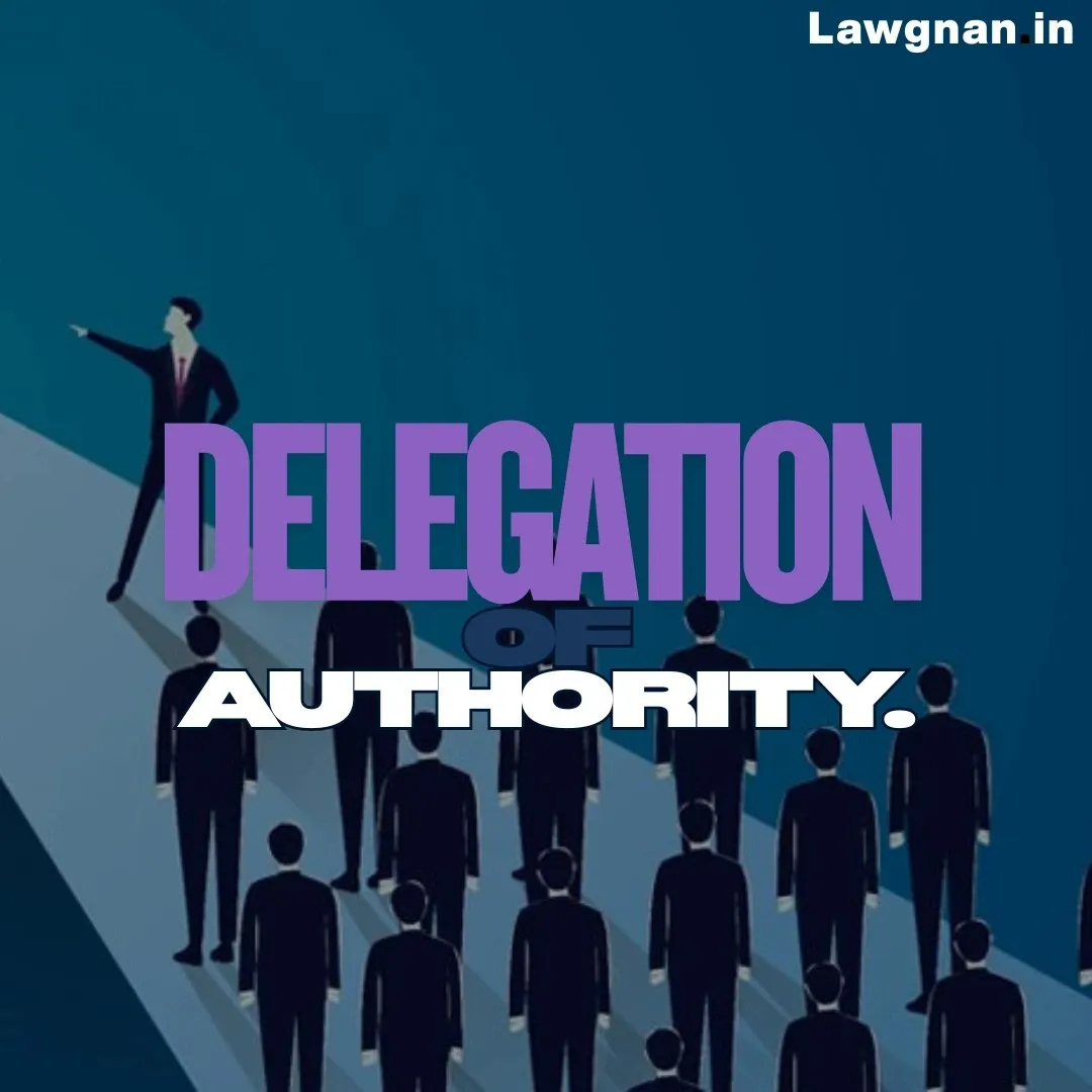 12. Delegation of Authority.