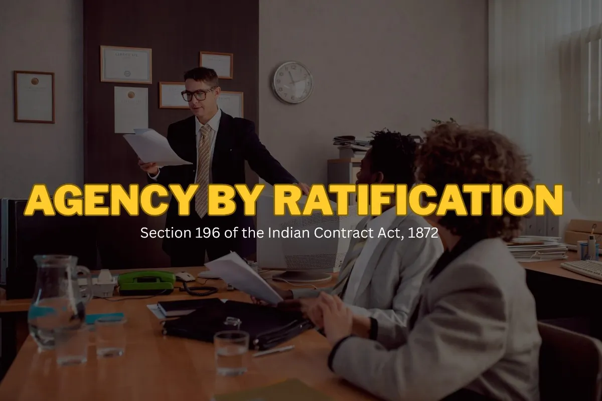 47. Agency by Ratification
