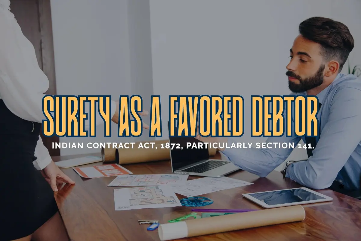 44. Surety as a favored Debtor