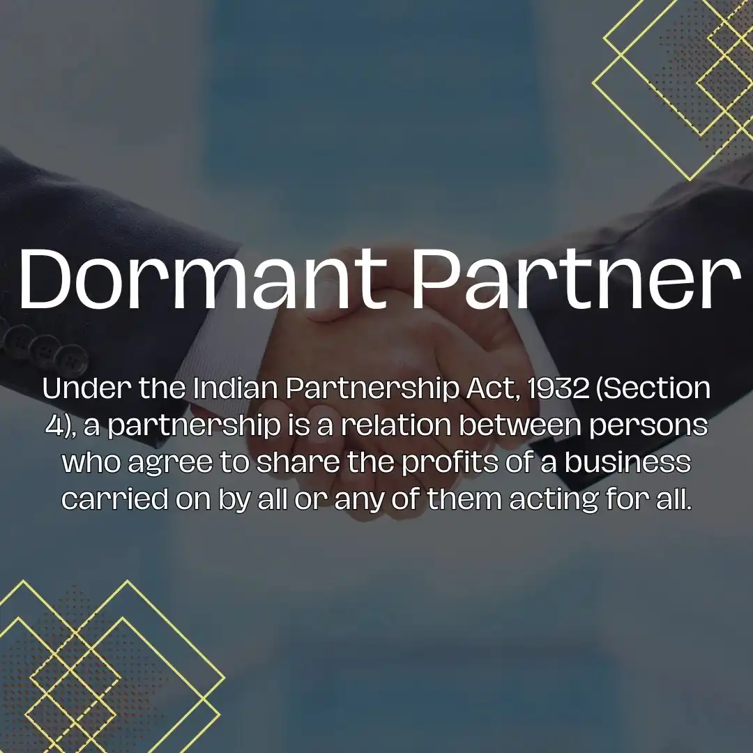 6. Dormant Partner