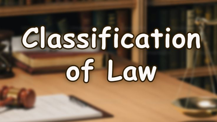 Classification of Law.